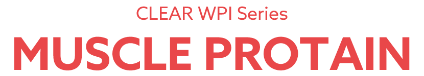 クリアホエイシリーズ マッスルプロテイン